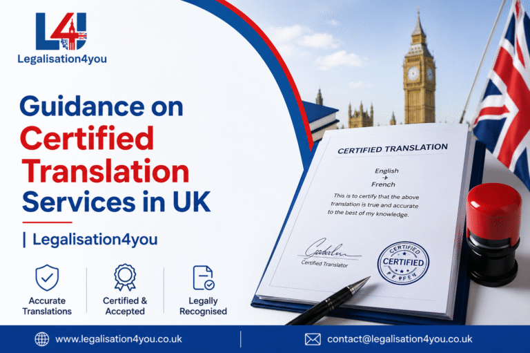 Guidance on Certified Translation Services in UK | Legalisation4you